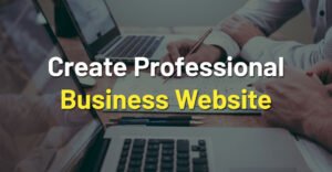 Create a Professional Website for Business on Mobile